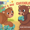 Chi e' il mio cucciolo? Ediz. a colori