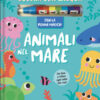 Animali nel mare. Colora con l'acqua. Ediz. a colori. Con penna magica