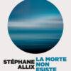 La morte non esiste. Un'inchiesta scientifica. Un viaggio spirituale. Le prove della vita oltre la vita