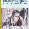 Lo strano caso del dottor Jekyll e del signor Hyde