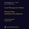 Local Therapies for Glioma: Present Status and Future Developments: 88