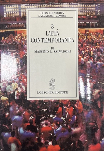 L'età contemporanea - Corso di storia. Per i Licei e gli Ist. magistrali (Vol. 3)