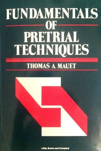 Fundamentals of Pretrial Techniques