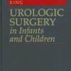 Urologic Surgery in Infants and Children