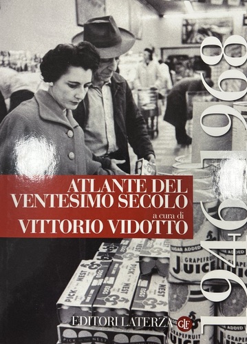 Atlante Del Ventesimo Secolo,1946 - 1968