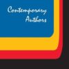 Contemporary Authors: A Bio-Bibliographical Guide to Current Authors and Their Works: Vols 89-92