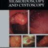 An Atlas of Sigmoidoscopy and Cystoscopy
