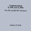 Implementing X.400 and X.500: The Pp and Quipu Systems