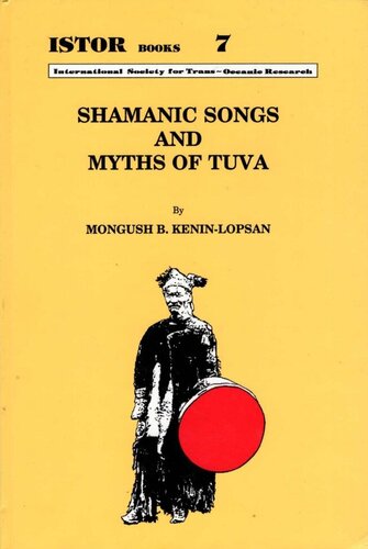 Shamanic Songs and Myths of Tuva