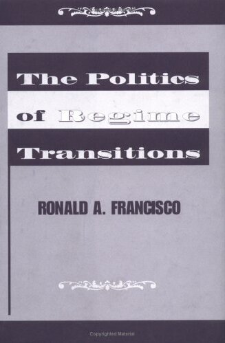 The Politics Of Regime Transitions