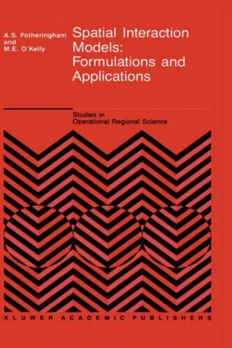 Spatial Interaction Models:Formulations and Applications