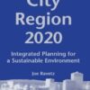 City-Region 2020: Integrated Planning for a Sustainable Environment