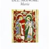 L'ancella del Signore: Maria