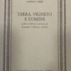 Terra, Vigneto e Uomini nelle colline novaresi durante l'ultimo secolo