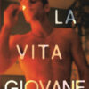 La vita giovane