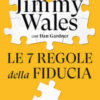 Le 7 regole della fiducia