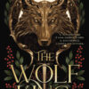 The wolf king. Ediz. italiana