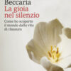 La gioia nel silenzio