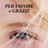 Per favore e grazie