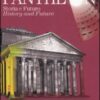 Pantheon. Storia e futuro-Pantheon. History and future. Ediz. bilingue. Con DVD-ROM