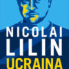 Ucraina. La vera storia