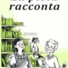 La piola racconta. Libri e scrittori a spasso per Borgo Vittoria