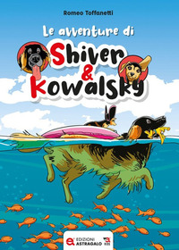 Le avventure di Shiver & Kowalsky