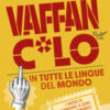Vaffanc*lo in tutte le lingue del mondo