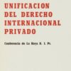 Unificación del Derecho internacional privado: Conferencia de La Haya de D.I.Pr.