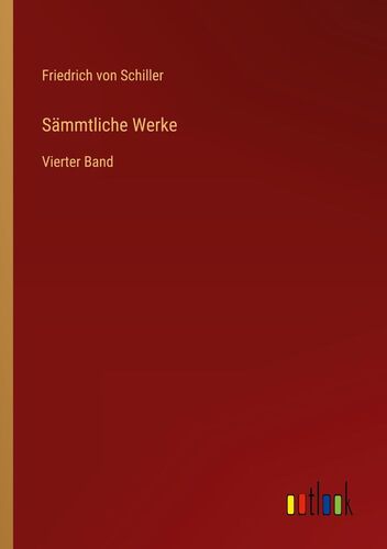 Sämmtliche Werke: Vierter Band