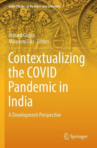 Contextualizing the COVID Pandemic in India: A Development Perspective