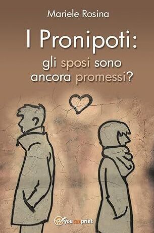 I pronipoti: gli sposi sono ancora promessi?