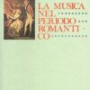 La Musica nel periodo Romantico.