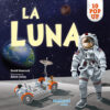 La luna. Sorprendenti pop up. Ediz. a colori