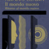 Il mondo nuovo-Ritorno al mondo nuovo