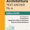 Alpha Test. Architettura.Ttest arched. Simulazioni
