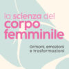 Scienza del corpo femminile