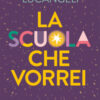La scuola che vorrei