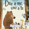 Due a me, uno a te. Ediz. a colori