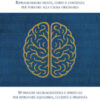Reset cerebrale. Riprogrammare mente, corpo e coscienza per tornare alla calma originaria. 80 principi neuroscientifici e spirituali per ritrovare equilibrio, lucidità e presenza