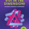 Vivi in tre dimensioni