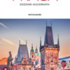 Praga. Con mappa estraibile