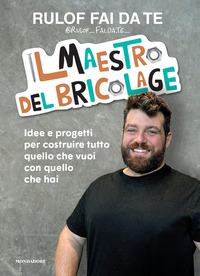 Il re del bricolage