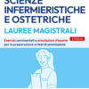 Editest. Lauree magistrali. Scienze infermieristiche e ostetriche. Con software di simulazione