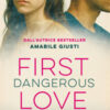 First dangerous love
