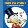 Il papero più ricco del mondo. Zio Paperone raccontato da Carl Barks