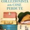 Il collezionista delle cose perdute