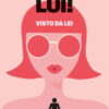 Lui! Visto da lei