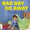 Bad Day Go Away