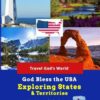God Bless the USA Exploring States & Territories